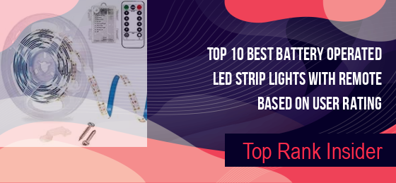 Best Battery Operated Led Strip Lights With Remote