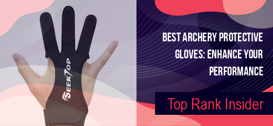 Best Archery Protective Gloves