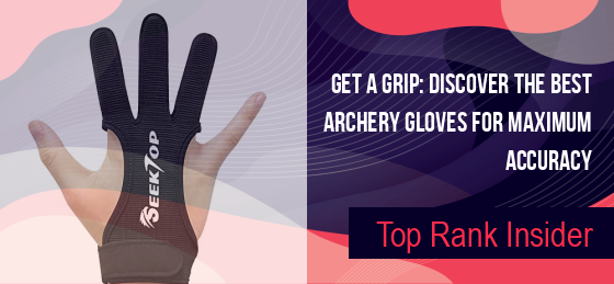 Best Archery Gloves