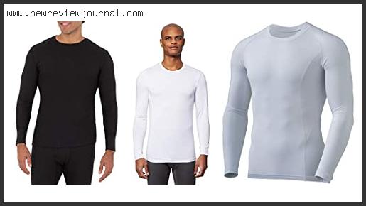 Top Best Mens Thermal Shirts – To Buy Online