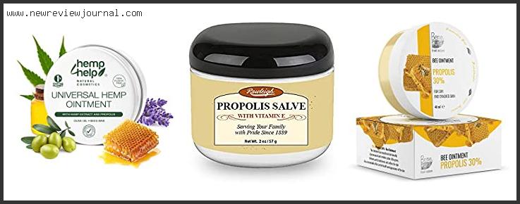 Top 10 Best Propolis Ointment Reviews With Scores