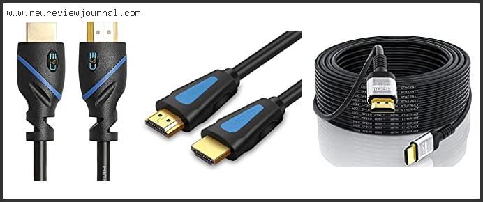 Top 10 Best 50 Ft Hdmi Cable Reviews With Scores