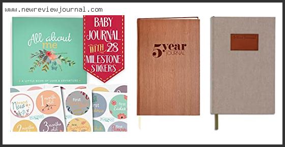 Top 10 Best 5 Year Journal Reviews With Products List