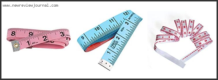 Top 10 Best Body Tape Measure Reviews With Products List
