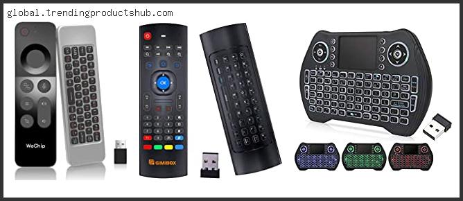 Top 10 Best Android Tv Box Wireless Remote Control Based On Scores
