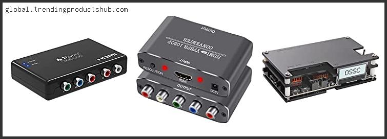 Top 10 Best Component To Hdmi Upscaler With Buying Guide