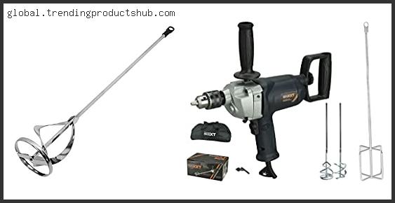 Top 10 Best Drill For Mixing Cement Reviews For You