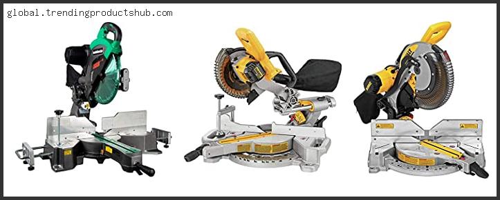Top 10 Best Sliding Miter Saw Reviews With Scores